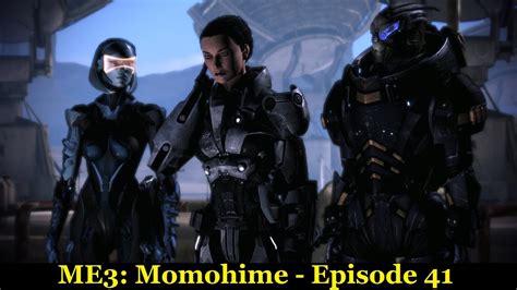 Mass Effect 3 Momohime Episode 41 Ontarom YouTube