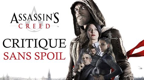 Assassin S Creed Le Film Critique Sans Spoilers Youtube