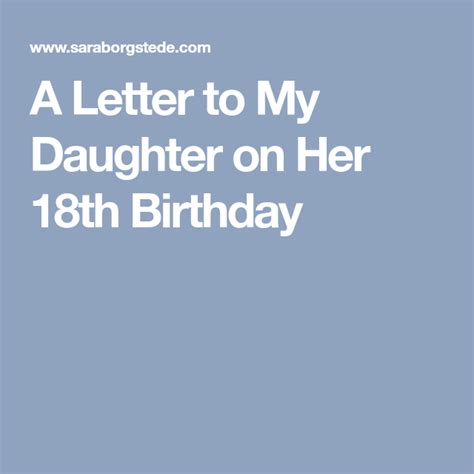 A Letter To My Daughter On Her 18th Birthday Happy 18th Birthday