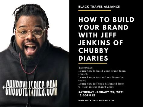 how to build your brand with jeff jenkins of chubby diaries black travel alliance