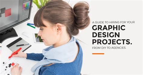 A Guide To Hiring For Your Graphic Design Projects