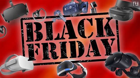 All The Best Vr Black Friday Deals Youtube