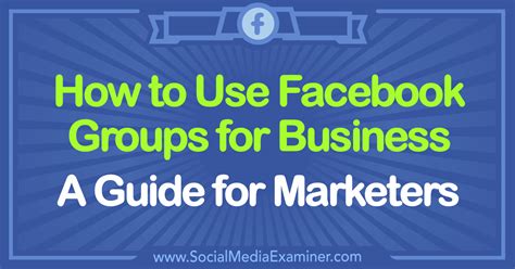 Facebook ads that are designed to generate page likes should be very. How to Use Facebook Groups for Business: A Guide for ...