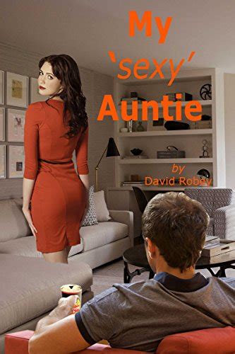 My Sexy Auntie English Edition Ebook Robey David Amazonfr