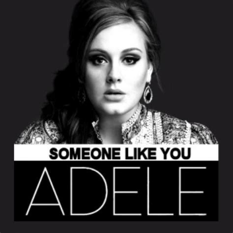 Lirik Lagu Adele Someone Like You Lyrics Kata Kata Cinta Mutiara