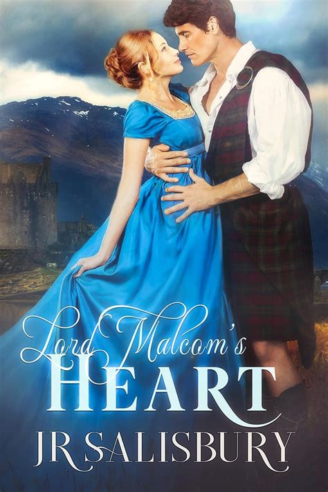 Lord Malcolm S Heart MacLeod S Of Skye Book Kindle Edition By Salisbury J R Romance