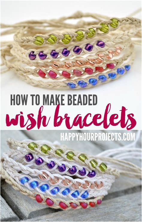 Wish Bracelets Happy Hour Projects In 2020 Diy