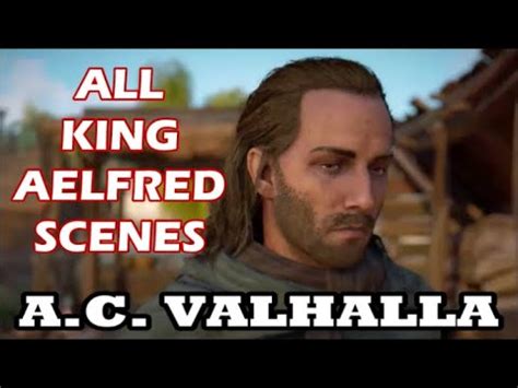 Assassin S Creed Valhalla All King Alfred Scenes Study Youtube
