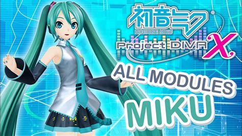 Hatsune Miku Project Diva X All Modules Miku Youtube