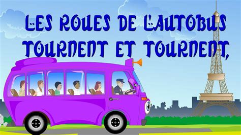 Comptine Le Chauffeur De L Autobus - Les roues de l'autobus | Wheels on the bus in French | Comptines et