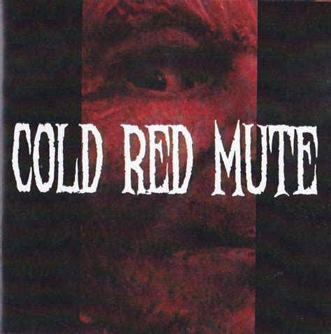 Cold Red Mute Cold Red Mute 2013 Cd Discogs