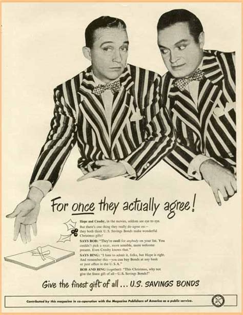 The movies were a combination of adventure, comedy, romance, and music. Bob Hope and Bing Crosby for U.S. Savings Bonds (With ...