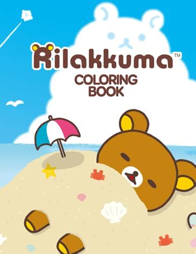 Rilakkuma Coloring Book A Cool Coloring Book With Many Illustrations