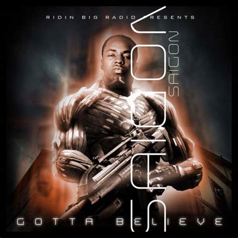 Brian daniel carenard (born july 13, 1977), better known by his stage name saigon, is an american rapper. DJ Dub & Saigon - Gotta Believe | MixtapeTorrent.com