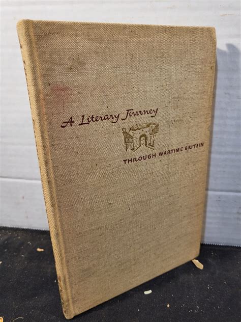 A Literary Journey Through Wartime Britain rare review copy de A C Ward