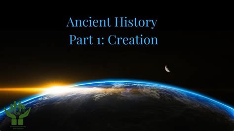 Homeschool Ancient History Lesson One Creation Youtube