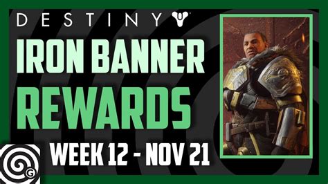 Destiny 2 Iron Banner Rewards Weapons Week 12 Nov 21 Youtube