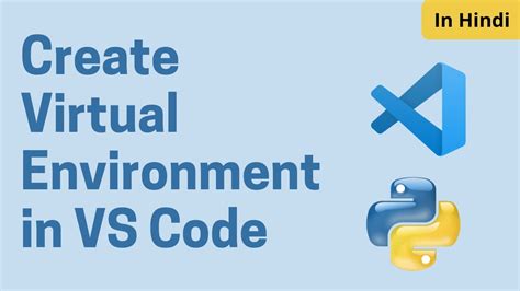 Create Virtual Environment Visual Studio Code Virtual Environment In
