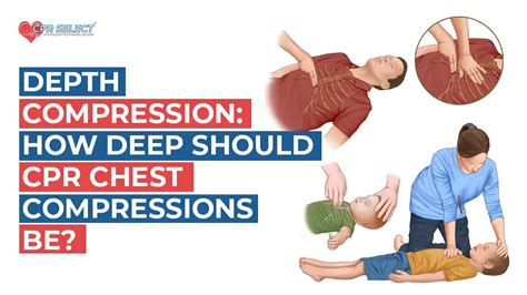 Cpr Chest Compression Depth For Adults Infants Cpr Select
