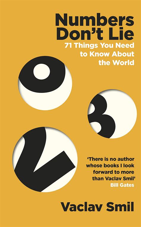 Numbers Don't Lie: 71 Things You Need to Know About the World by Vaclav