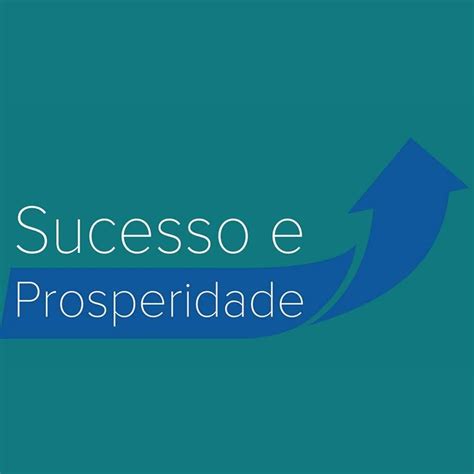 Considerando O Contexto Apresentado Diferencie Sucesso E Prosperidade