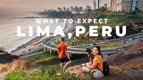 What To Expect Lima Peru 🇵🇪 Youtube