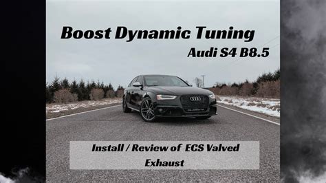 bdt how to install audi b8 5 s4 ecs valved exhaust and review youtube