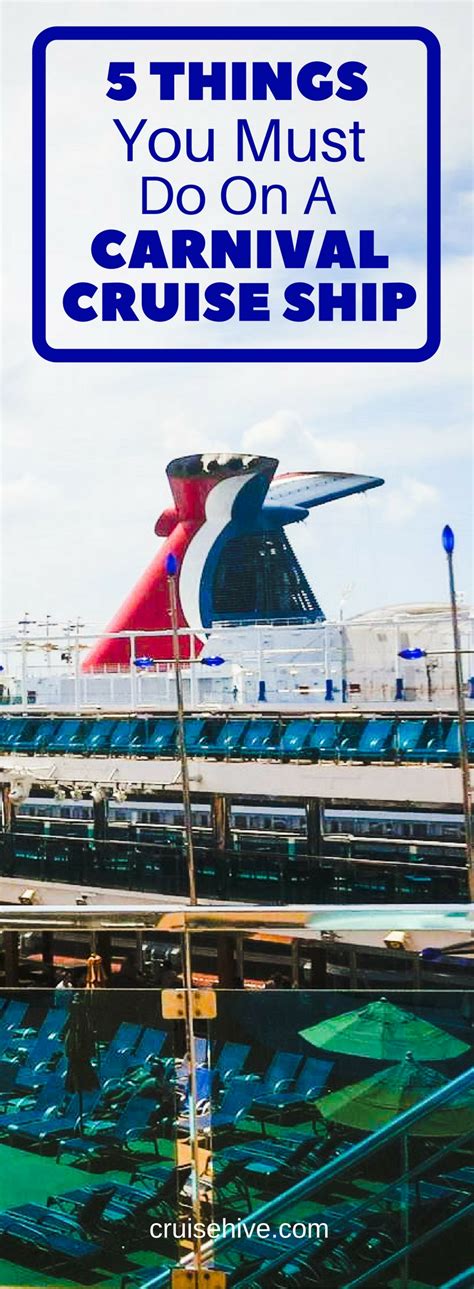 5 Things You Must Do On A Carnival Cruise Ship