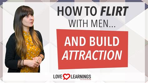 How To Flirt With Men And Build Attraction Youtube