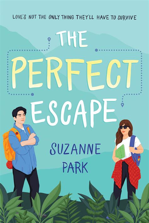 the perfect escape by suzanne park - Utopia State of Mind