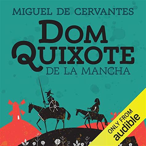 Don Quixote Audio Download Uk Miguel De Cervantes Hans
