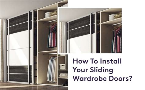 How To Install Your Sliding Wardrobe Doors London