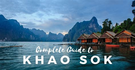 Complete Guide To Khao Sok National Park Thailand Wandering Wheatleys