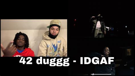 42 Dugg Idgaf Official Music Video Firrrre Reaction Video Youtube
