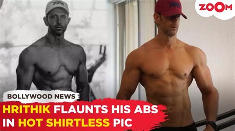 hrithik roshan s shirtless picture breaks the internet as he flaunts his abs bollywood news