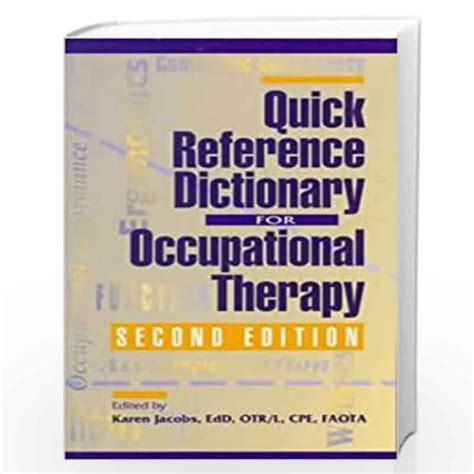 Quick Reference Dictionary For Occupational Therapy By Jacobs K Buy