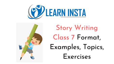 Story Writing Class 7 Format Examples Topics Exercises