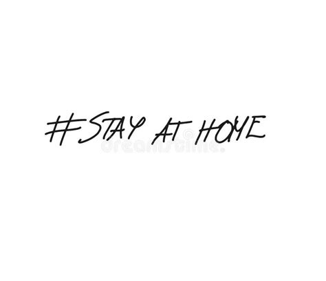 Stay Home And Stay Safe Stay Positive Inscription Vector On White