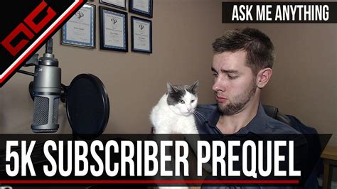 Ask Me Anything 5000 Subscriber Prequel Qa Youtube