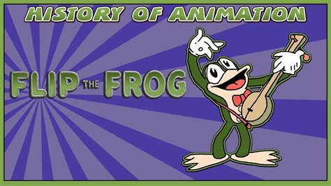 History Of Animation Flip The Frog Youtube