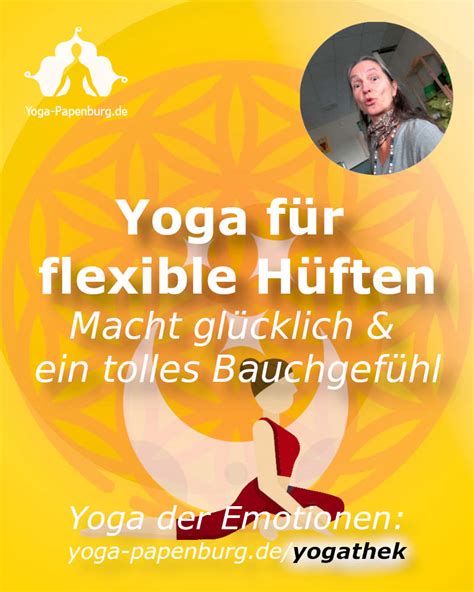 Yoga Übungen Für Flexible Hüften Und Ein Schönes Bauchgefühl Macht Glücklich Und Zufrieden