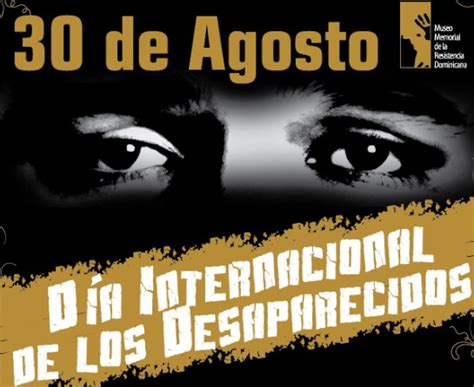 Día Internacional De Los Desaparecidos 30 De Agosto Imagenes Y Carteles