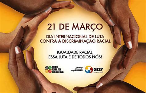 dia internacional de luta contra a discriminação racial
