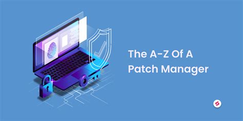 The 7 Best Patch Management Software for 2023 | SuperOps.ai