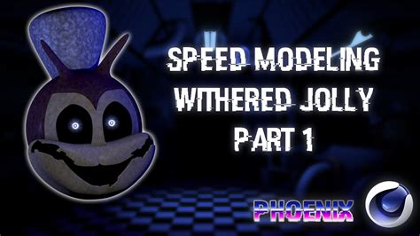 Modeling Withered Jolly C4d Fnaf Jolly 3 Youtube