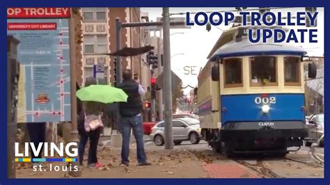 Loop Trolley Update Living St Louis Youtube