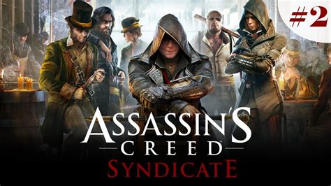 ASSASSIN S CREED SYNDICATE À NOUS WHITECHAPEL LET S PLAY 2 YouTube