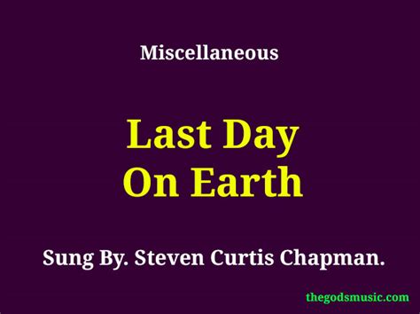 Last Day On Earth Christian Song Lyrics