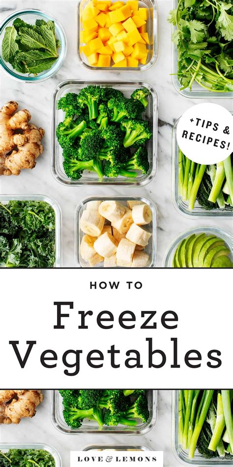 How To Freeze Vegetables Love And Lemons