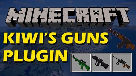Guns In Minecraft With Kiwis Guns Plugin Creepergg